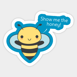 Funny Bee Pun T-Shirt Sticker